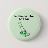 Cartoon der Rasenmäher - Lass It Mow Design Button (Vorderseite)