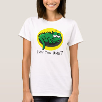 Cartoon-Eidechse "wie Sie doin'? " T-Shirt