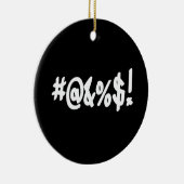 Cartoon Expletive Swearing Curse Funny Symbole Keramik Ornament (Rechts)