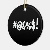 Cartoon Expletive Swearing Curse Funny Symbole Keramik Ornament (Links)