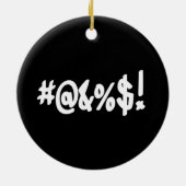 Cartoon Expletive Swearing Curse Funny Symbole Keramik Ornament (Hinten)