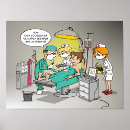 Cartoon; Nog sogar googelen en we kunnen opereren Poster