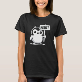 Cartoon Penguin Holding "RESIST" Zeichen - B & W T-Shirt