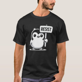 Cartoon Penguin Holding "RESIST" Zeichen - B & W T-Shirt