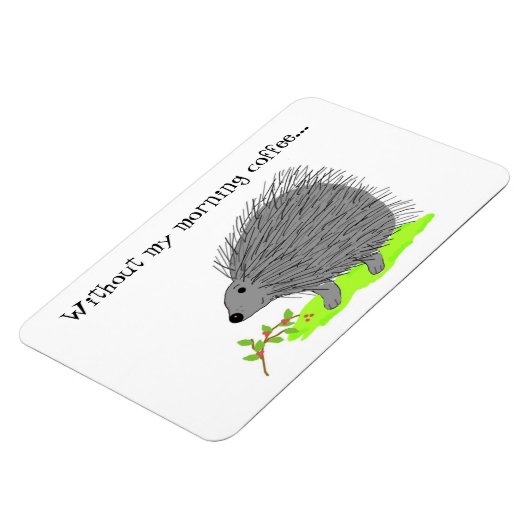Cartoon Porcupine mit Niedlichem Sprichwort Magnet (Linke Seite)