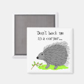 Cartoon Porcupine mit Sprichwort Magnet (Vorderseite/Rückseite)