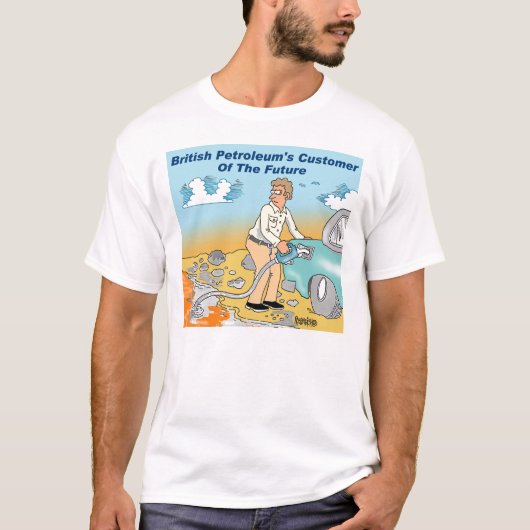 Cartoon-T - Shirts BP | British-Petroleum (Vorderseite)