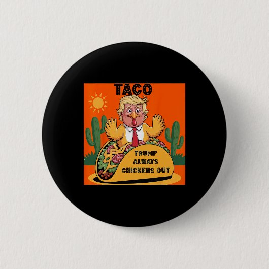 Cartoon Taco -trump kneift immer Orange Button (Vorderseite)