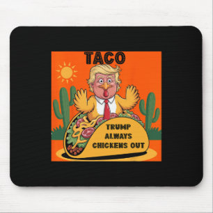 Cartoon Taco -trump kneift immer Orange Mousepad