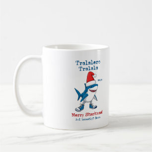 Cartoon Tralalero Tralala sagt Frohe Sharkmas Kaffeetasse