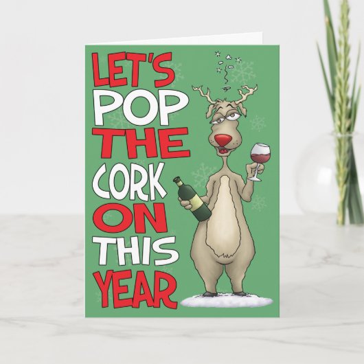 Cartoon-Weihnachtskarte: Pop der Korken Feiertagskarte (Vorderseite)