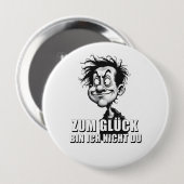 Cartoonkunst mit „Zum Glück…“-Zitat Button (Vorne & Hinten)