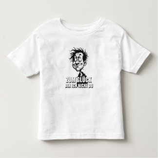 Cartoonkunst mit „Zum Glück…“-Zitat Kleinkind T-shirt