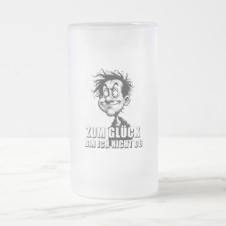 Cartoonkunst mit „Zum Glück…“-Zitat Mattglas Bierglas