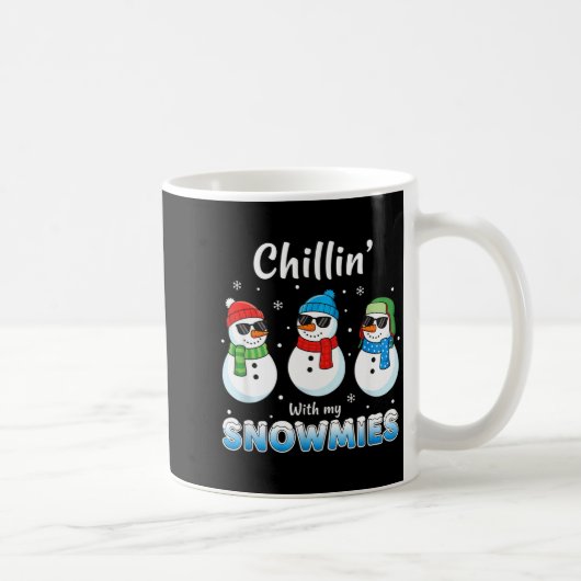 Cartoons Chillin' With My Snowmies, Funny Snowman Kaffeetasse (Rechts)