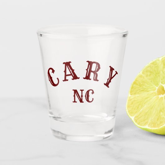 Cary, North Carolina Schnapsglas (Vorderseite)