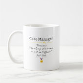 Case Manager Freaking Phantastisch Kaffeetasse (Links)