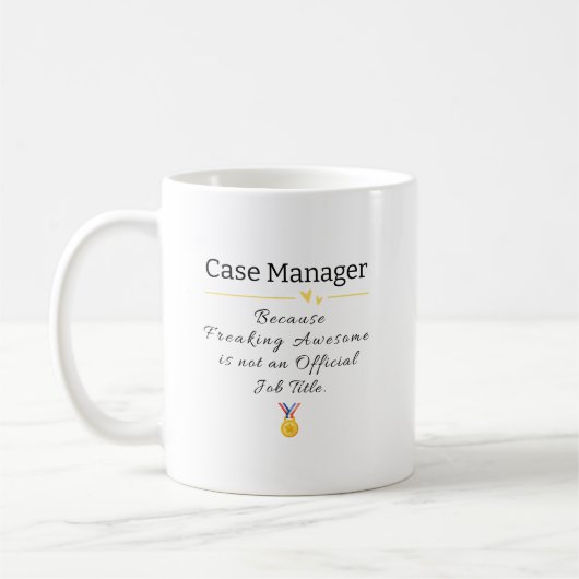 Case Manager Freaking Phantastisch Kaffeetasse (Links)