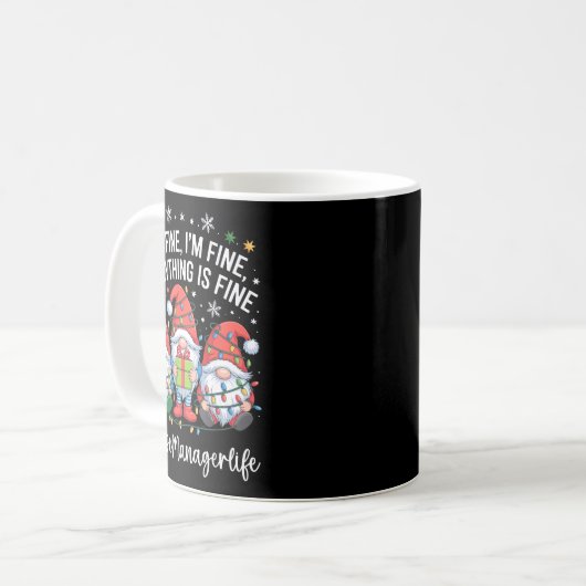 Case Manager Gnome Everything Is Fine Funny Christ Kaffeetasse (Vorderseite Links)