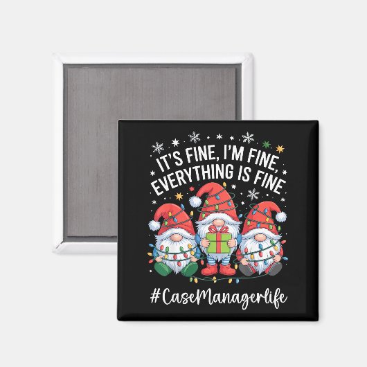 Case Manager Gnome Everything Is Fine Funny Christ Magnet (Vorderseite/Rückseite)
