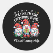 Case Manager Gnome Everything Is Fine Funny Christ Runder Aufkleber (Vorderseite)