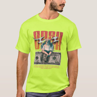 Cash and Struggles - Graphic Art on Not" T-Shirt