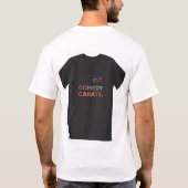 Cash Comedy Carats T-Shirt (Rückseite)