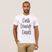 Cash Comedy Carats T-Shirt (Vorne ganz)