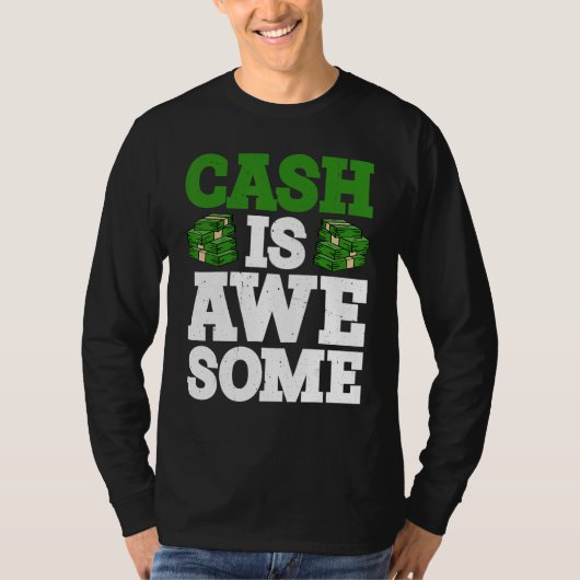 Cash Is Awesome T-Shirt (Vorderseite)