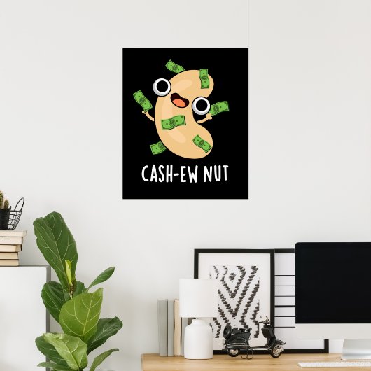 Cash-New Nut Nut Funny Cashew Nut Pun Dark BG Poster (Heimbüro)