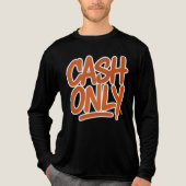 Cash Only - Tee (Vorderseite)