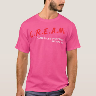 Cash reguliert alles um mich C R E A T-Shirt