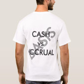 "CASH vs ACCRUAL" T-Shirt (Rückseite)