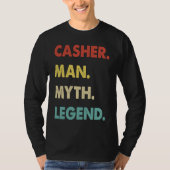 Casher Man Myth Legend  1 T-Shirt (Vorderseite)