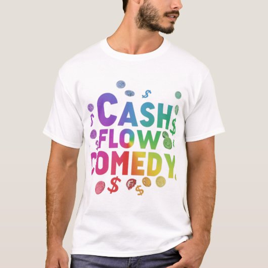 Cashflow-Comedy: Der ganze Weg zur Bank lachen T-Shirt (Vorderseite)