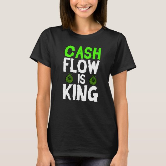 Cashflow ist King-Währung T-Shirt (Vorderseite)