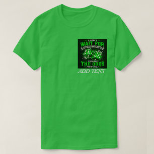CASINO: Ändere die Chancen Würfel T-Shirt