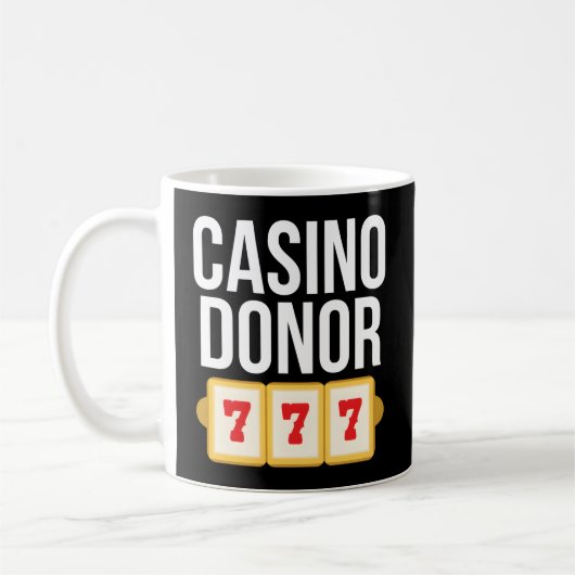 Casino Donor Gambling Gambler Joke Kaffeetasse (Links)