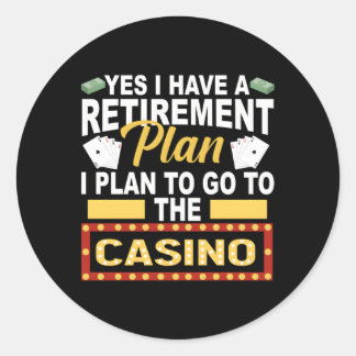 Casino for Retiree Retiret Plan Runder Aufkleber