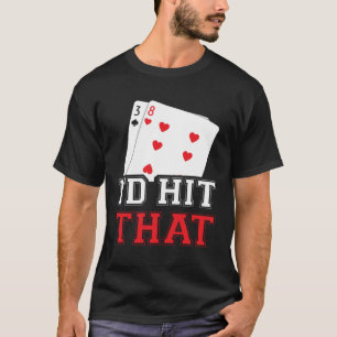 Casino für Männer Ich würde diesen Spieler treffen T-Shirt