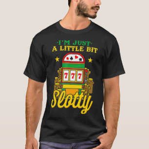 Casino Lover Ich bin nur ein wenig locker lustige  T-Shirt