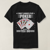 Casino Poker Spieler Blackjack Spielkarten Funny T-Shirt (Design vorne)