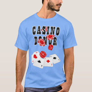 Casino Spender Gambler Gamble Player Chips T-Shirt
