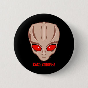 Caso Varginha Button