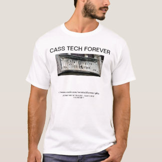 CASS TECHNOLOGIE FÜR IMMER T-Shirt