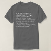 Cassandra Name Cassandra Definition Cassandra Fema T-Shirt (Design vorne)