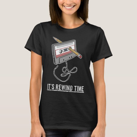 Cassette Tape Rewind Time Retro Music T-Shirt (Vorderseite)