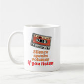 Cassette Wisdom: Silence Speaks Volumes Kaffeetasse (Links)