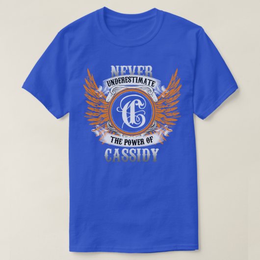 Cassidy Name Shirt nie unterschätzen Power O (Design vorne)