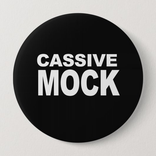 CASSIVE MOCK BUTTON (Vorderseite)